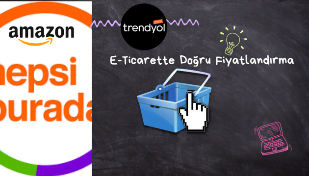E-ticarette Ürün Fiyatlandırmasında Doğru Adımlar