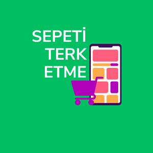 E-Ticarette Sepet Terk Etme Oranları Nasıl Düşürülür?