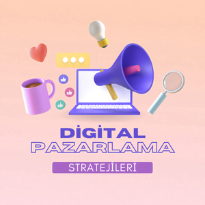 E-Ticarette Dijital Pazarlama ile Büyüyün